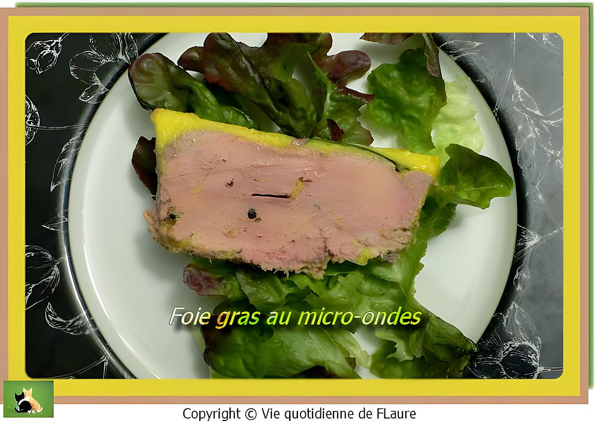 recette Foie gras au micro-ondes