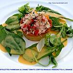 recette TARTELETTES PARMESAN AU CRABE TOMATES CONFITES MANGUE VINAIGRETTE A L ORANGE