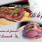 recette Rôti de porc farci aux graines de fenouil et bresaola