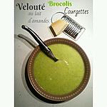 recette Velouté brocolis courgettes au lait d'amandes - Thermomix ou pas