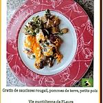 recette Gratin de saucisses rougail, pommes de terre, petits pois