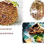 recette tarte aux fruits de mer et à la bisque de homard