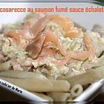 saumon : recette CASARECCE AU SAUMON FUME SAUCE ÉCHALOTES