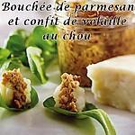 recette Bouchées de parmesan et confit de volaille au chou