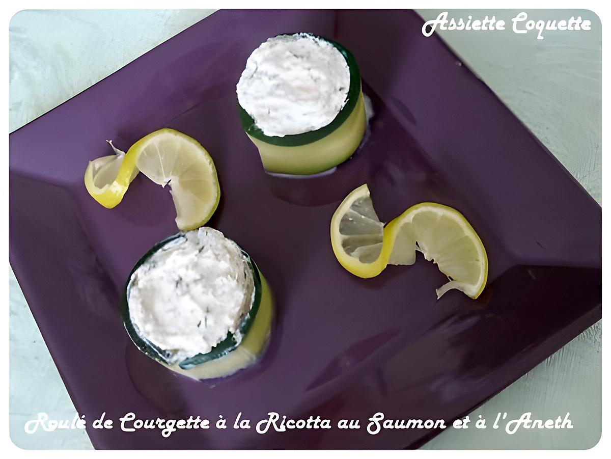 recette Roul� de Courgette Farci � la Ricotta et au Saumon