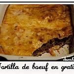 recette Tortilla de boeuf en gratin