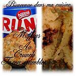 recette muffins au crunch  façon crumble