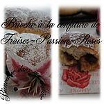 recette brioche a la confiture fraises,passion,roses