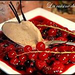 recette Glace à la vanille et sa nage de fruits rouges