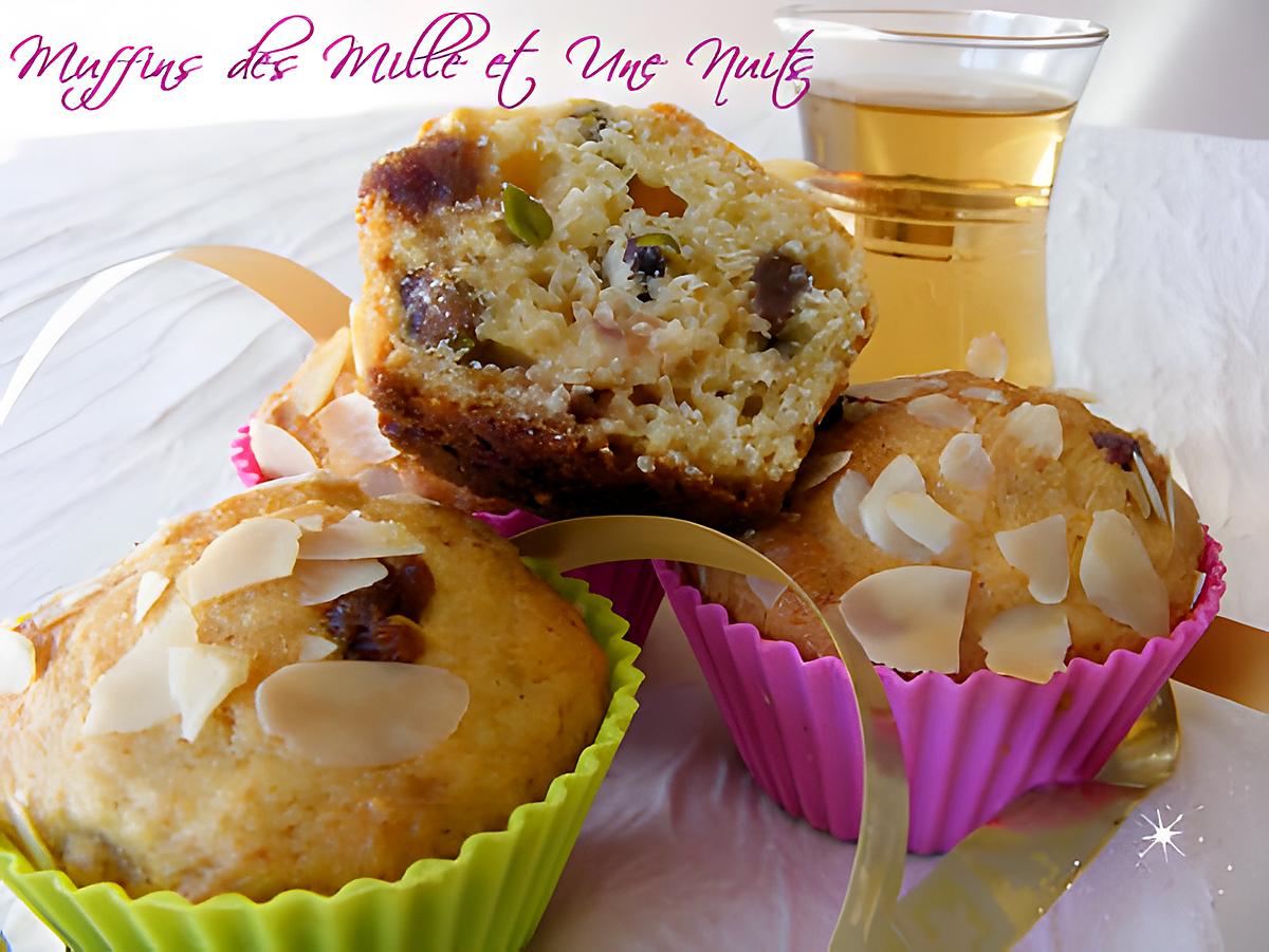 recette Muffins des Mille et Une Nuits (pistaches, dattes, amandes, miel, fleur d’oranger et orange)