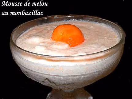 recette Mousse de melon au monbazillac
