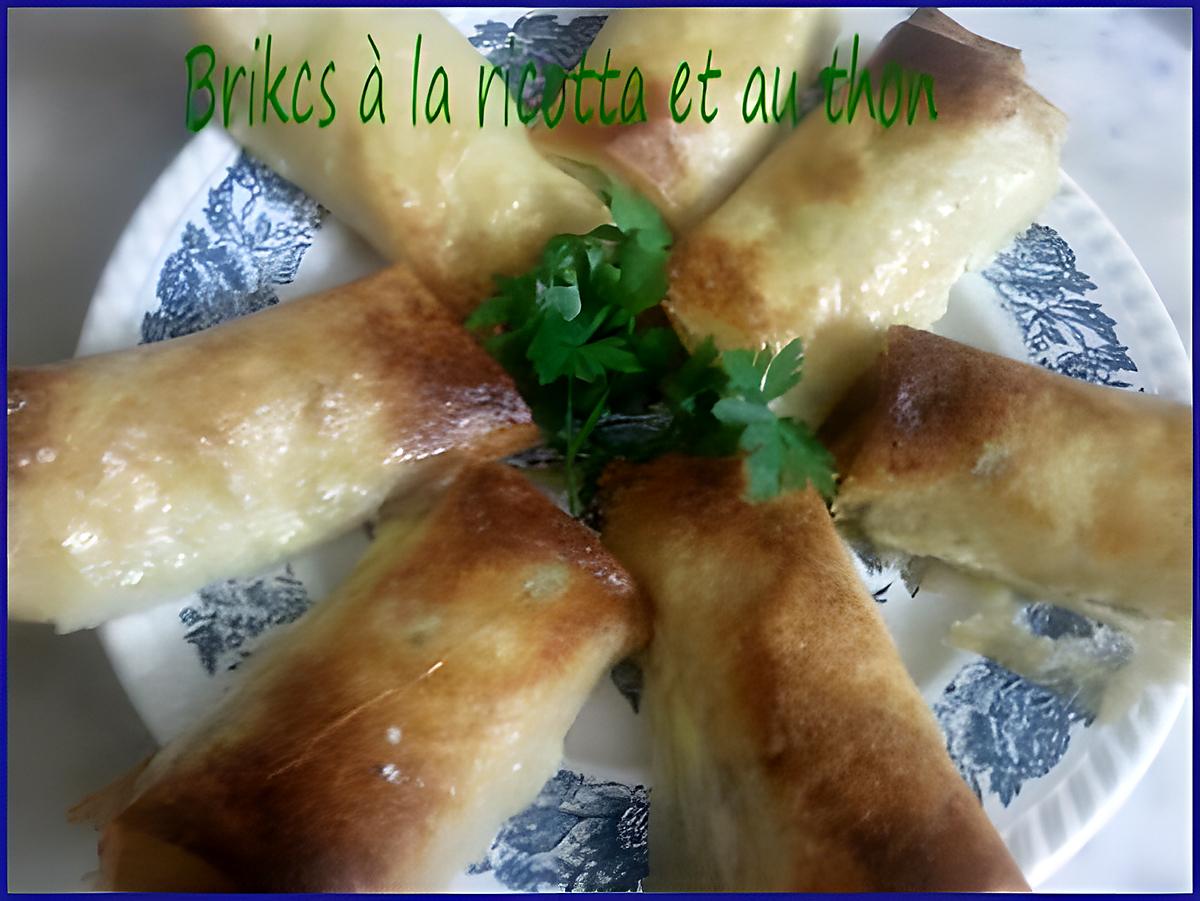 recette Brikcs au thon et à la ricotta