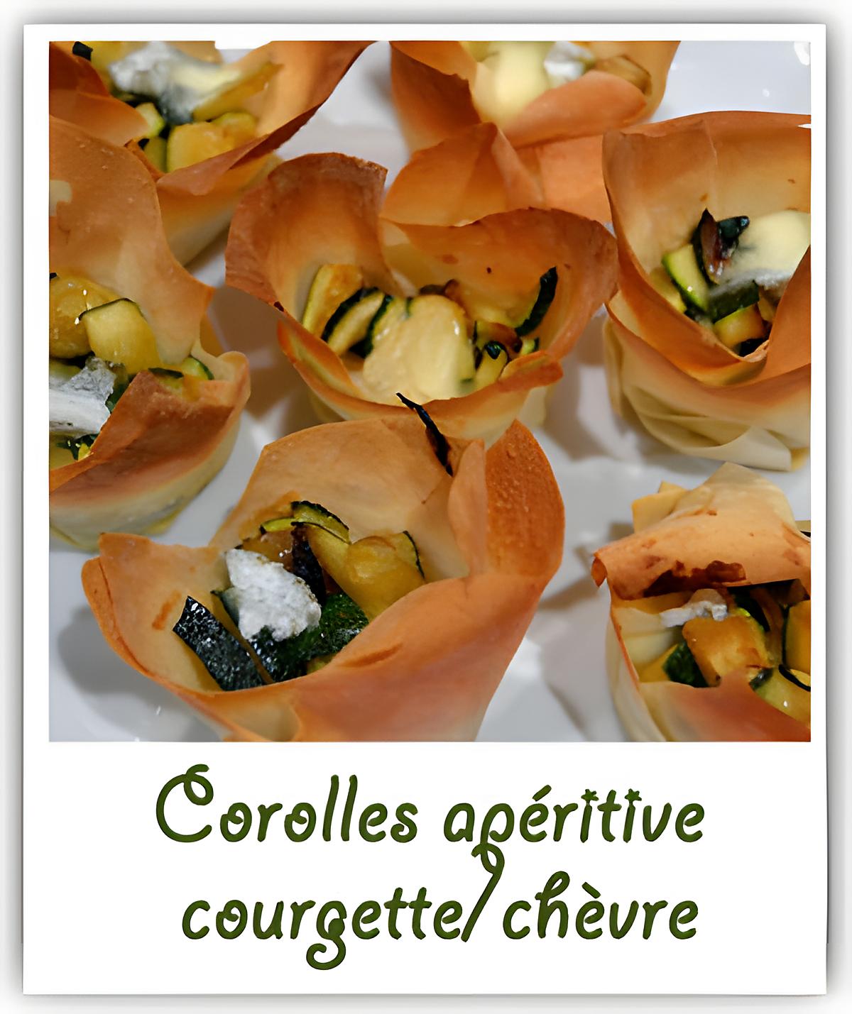 recette Corolles apéritive courgette/chèvre