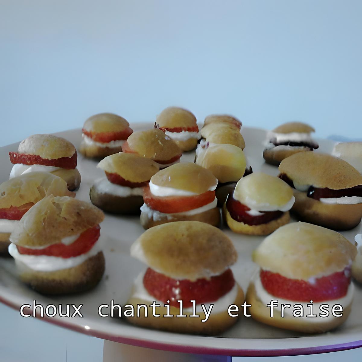 recette mini choux fraise chantilly