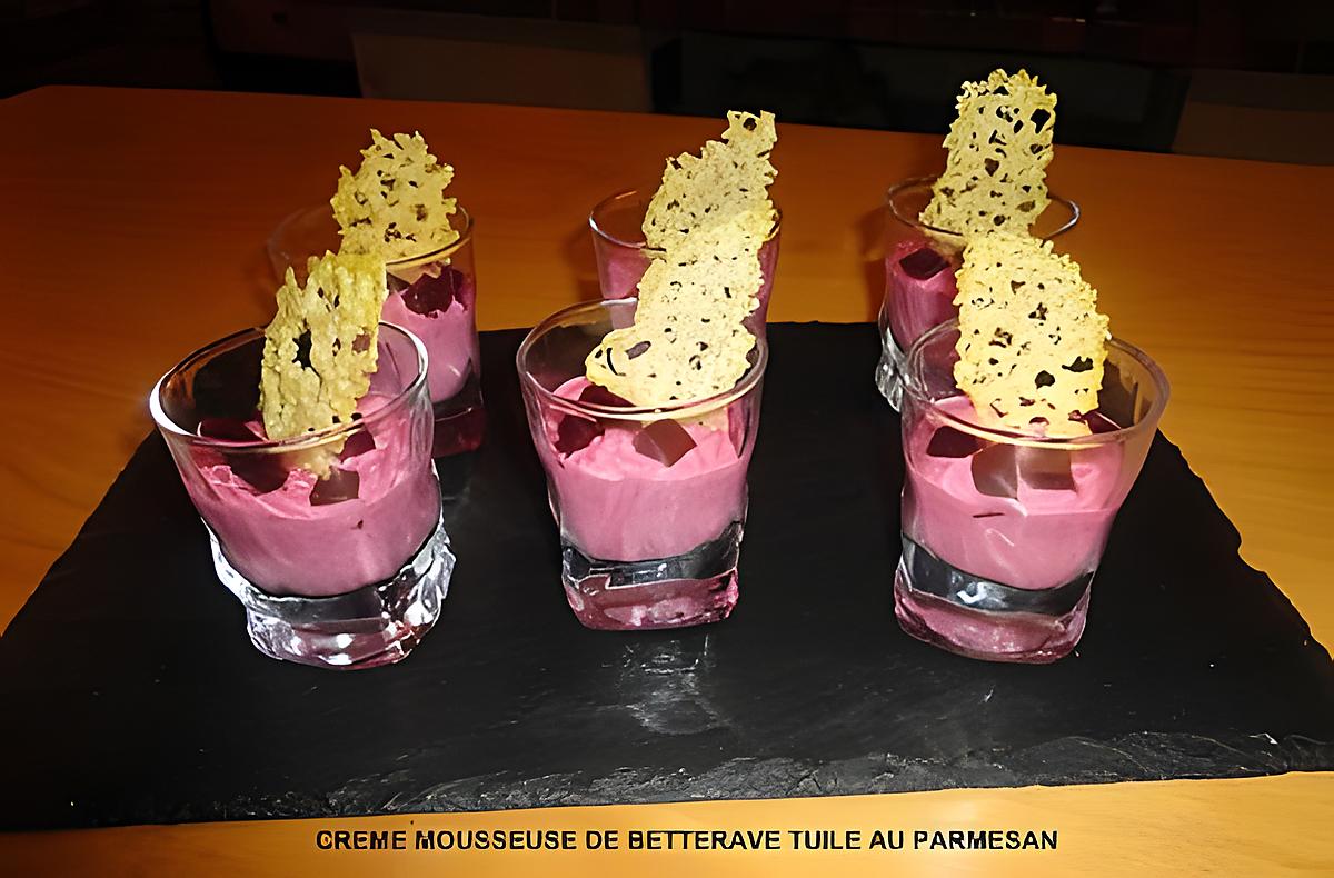 recette CREME MOUSSEUSE DE BETTERAVE TUILE AU PARMESAN