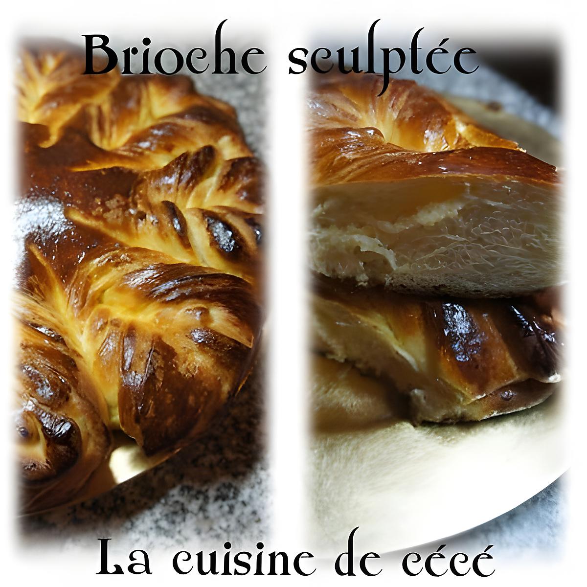 recette Brioche sculptée