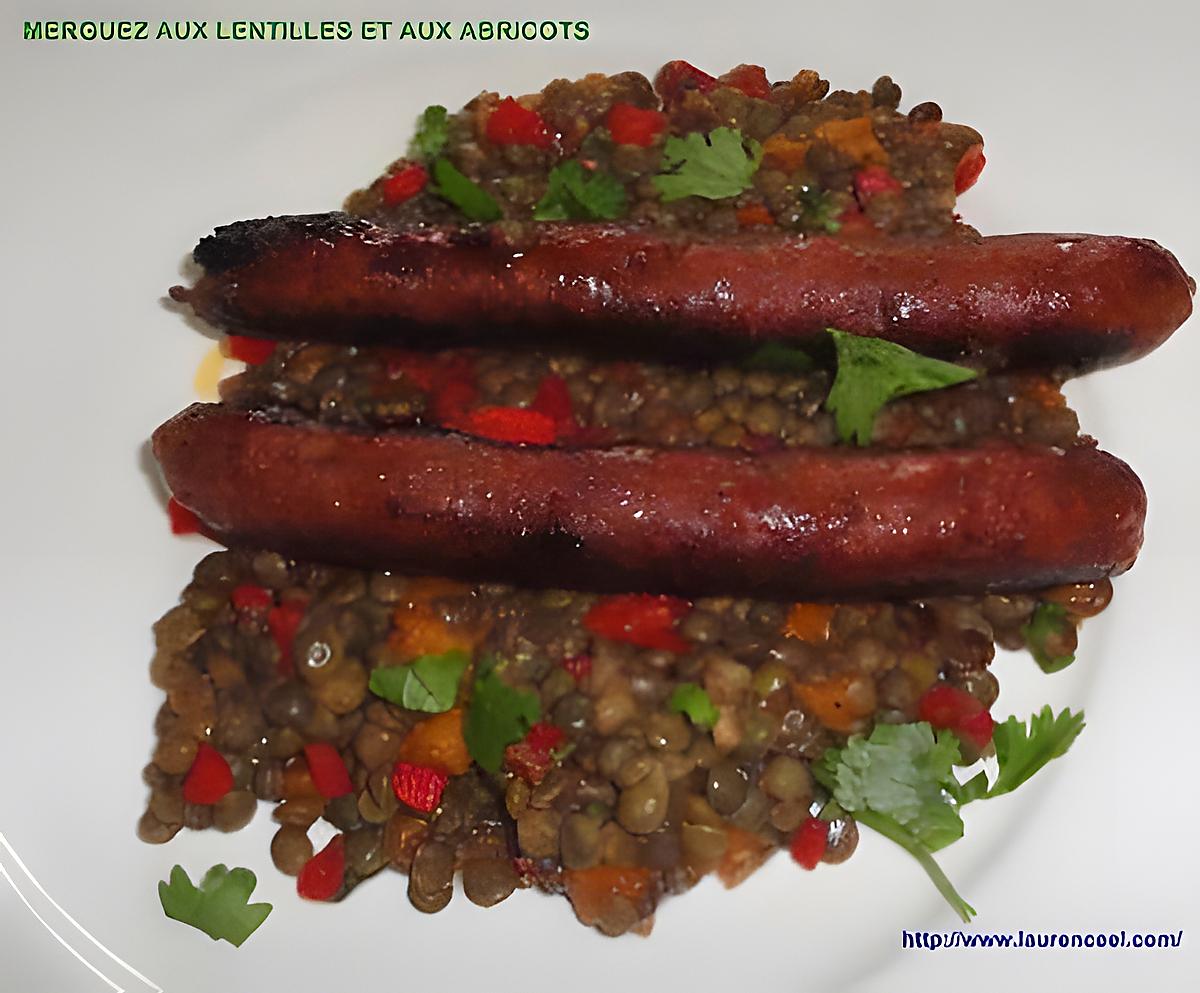 recette MERGUEZ AUX LENTILLES ET AUX ABRICOTS