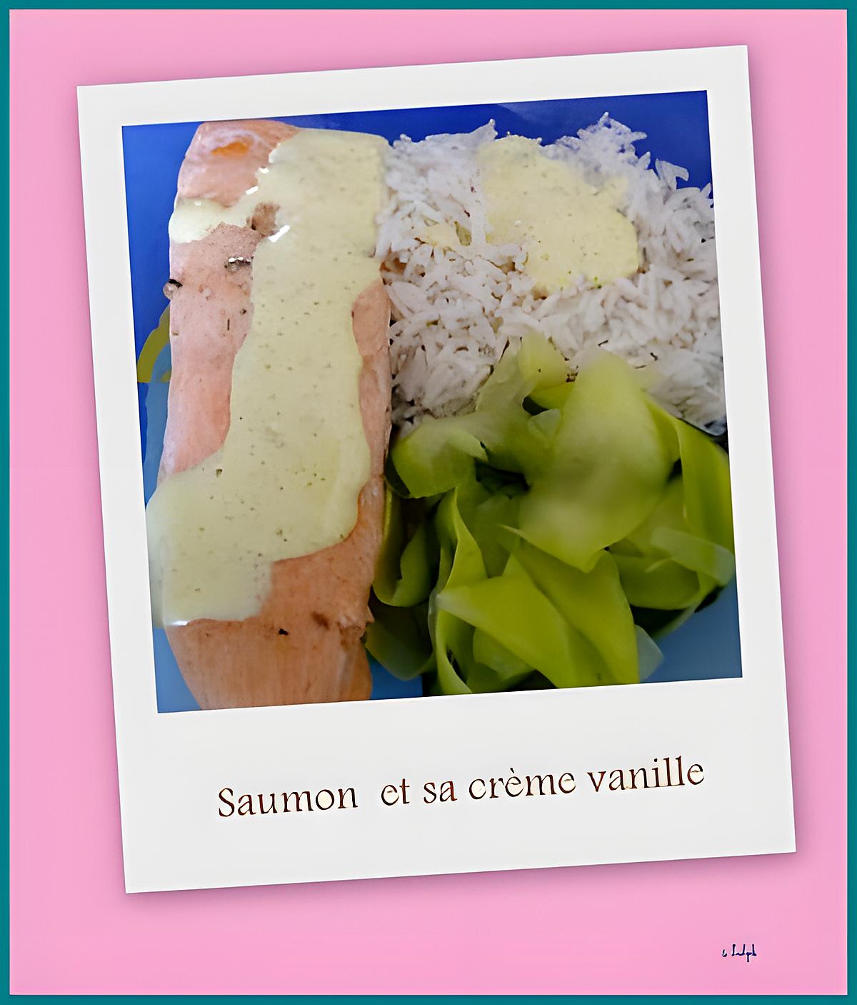 recette Saumon et sa crème vanille