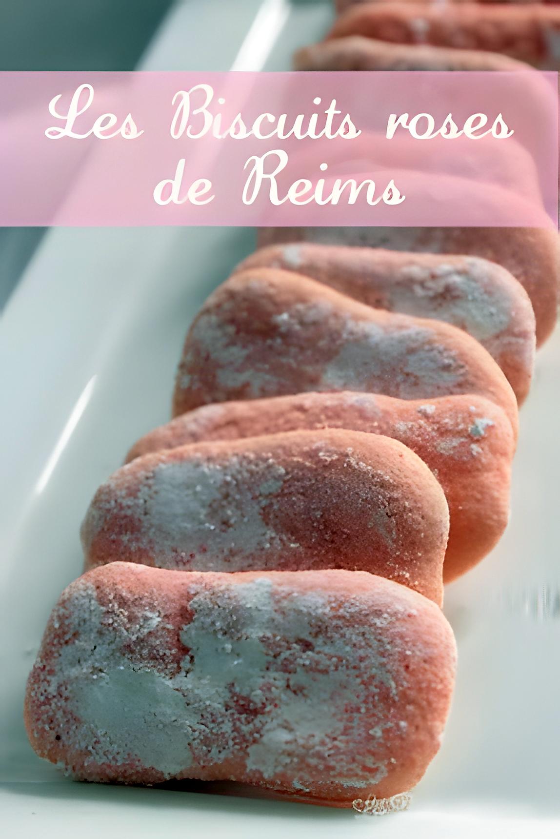 recette Les Biscuits Roses de Reims