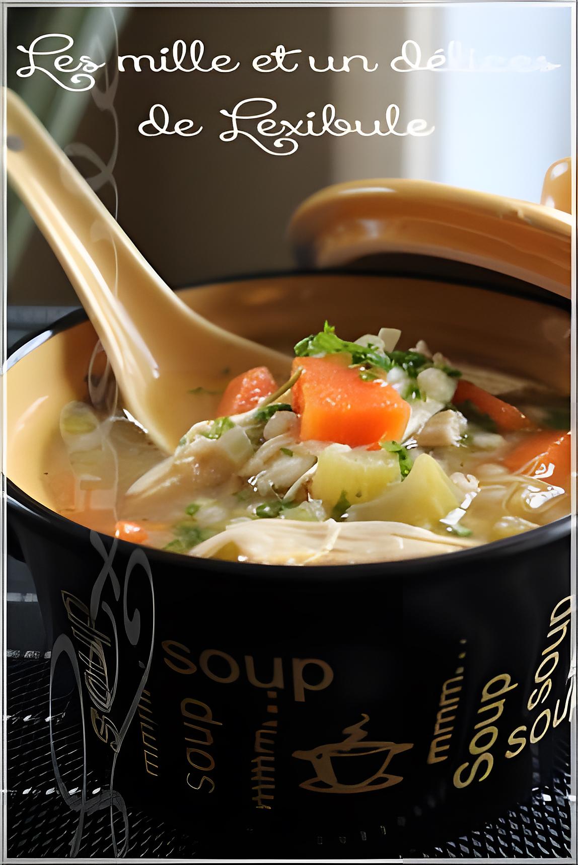 recette ~Soupe réconfortante à l'orge et au poulet~