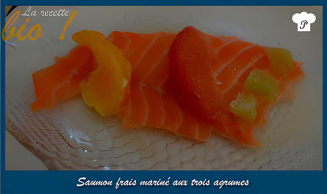 Recette de Saumon frais mariné aux trois agrumes.
