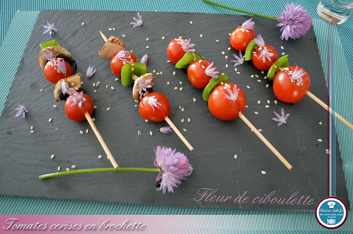 recette Tomates cerise en brochette, sésames et fleur de ciboulette