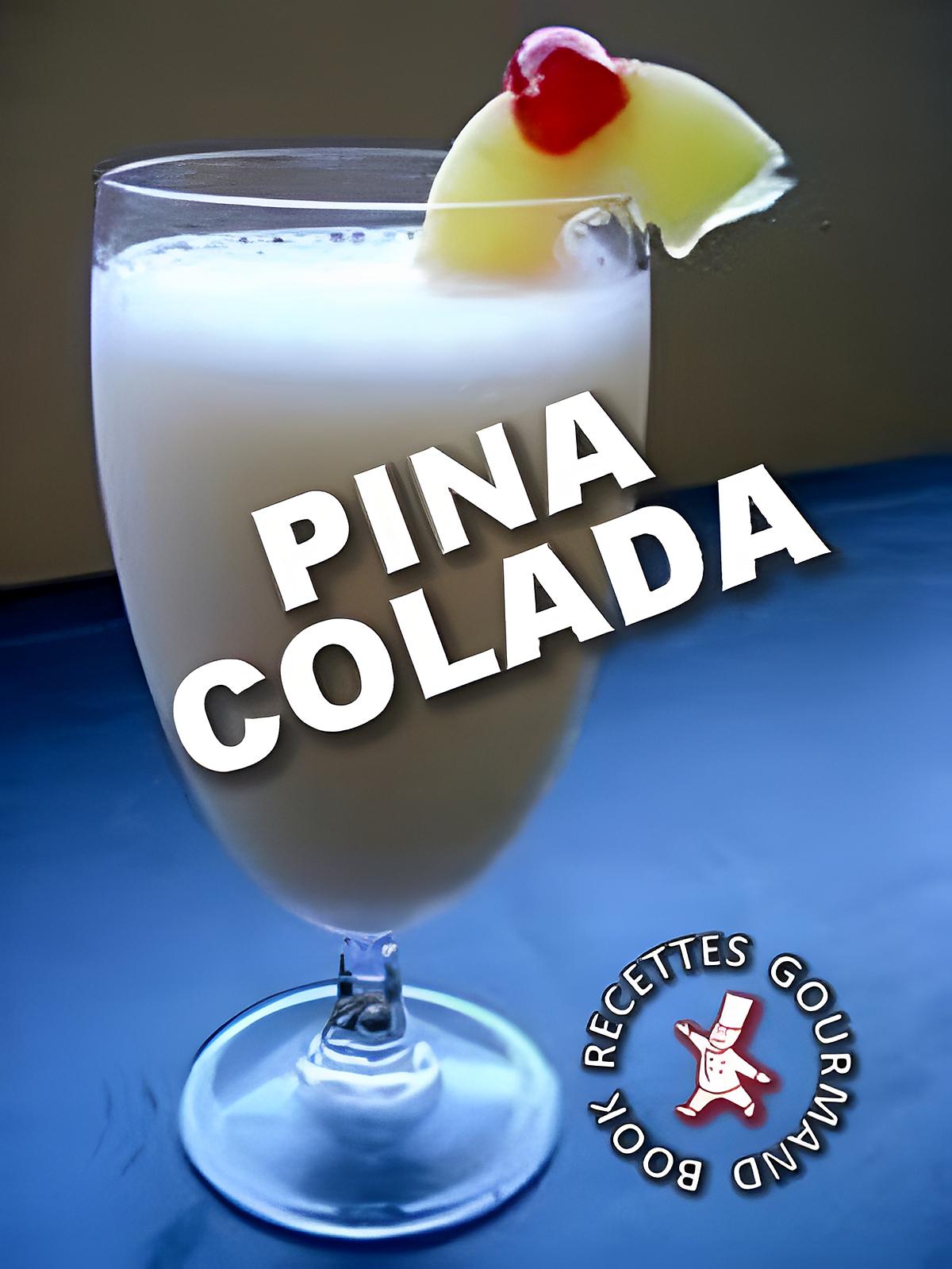 recette Pina Colada maison