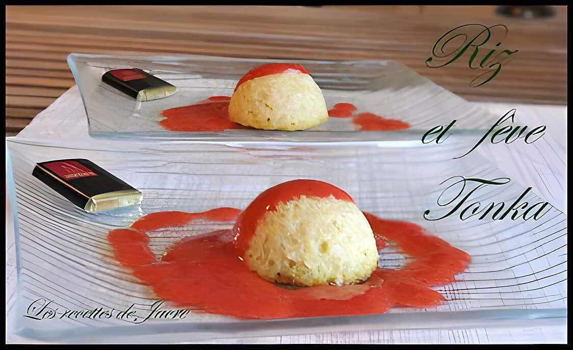 Recette de Timbales de riz à la fève tonka