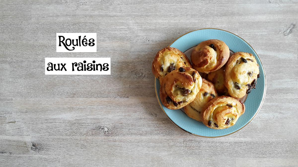 recette Roulés aux raisins