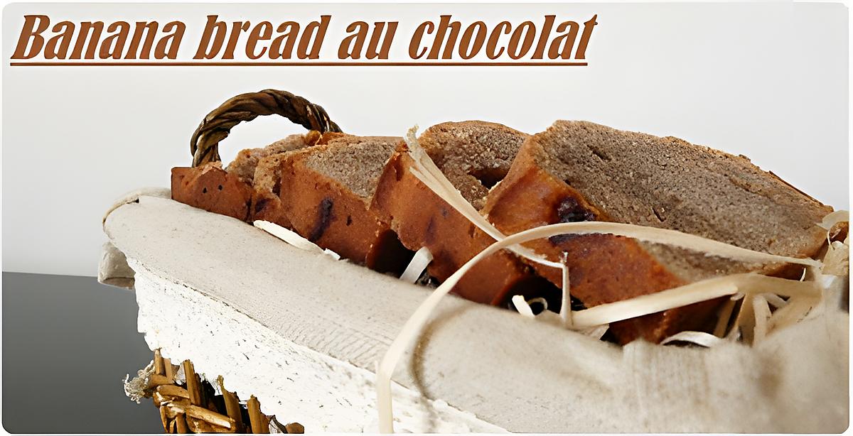 recette Banana bread chocolat