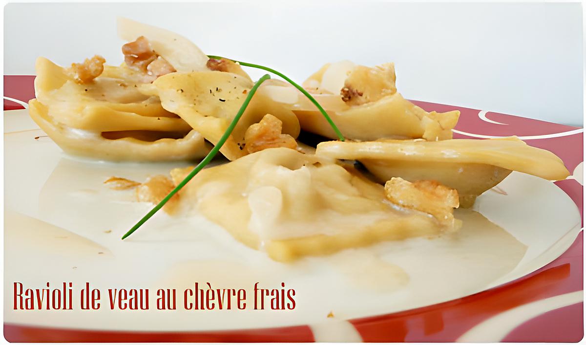 recette Ravioli au veau et chèvre frais, sauce aux noix