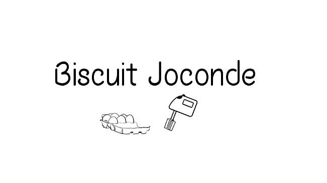 recette Biscuit Joconde