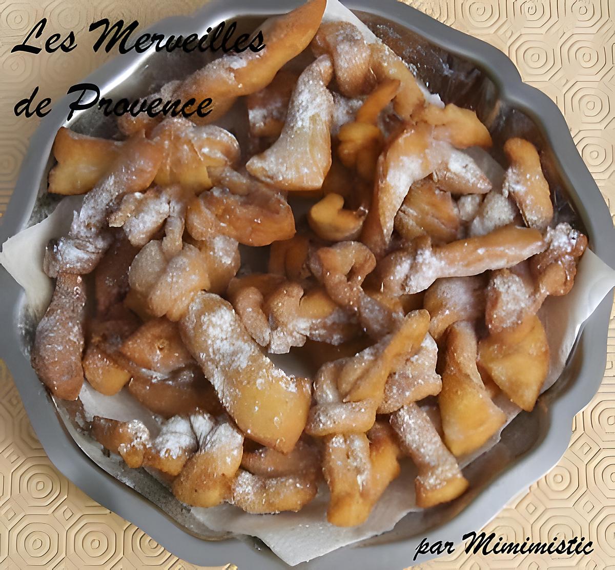recette Les Merveilles de Provence (ou oreillettes)