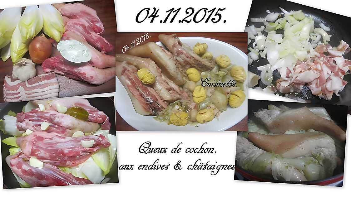 Recette de Queux de cochon aux endives et châtaignes.