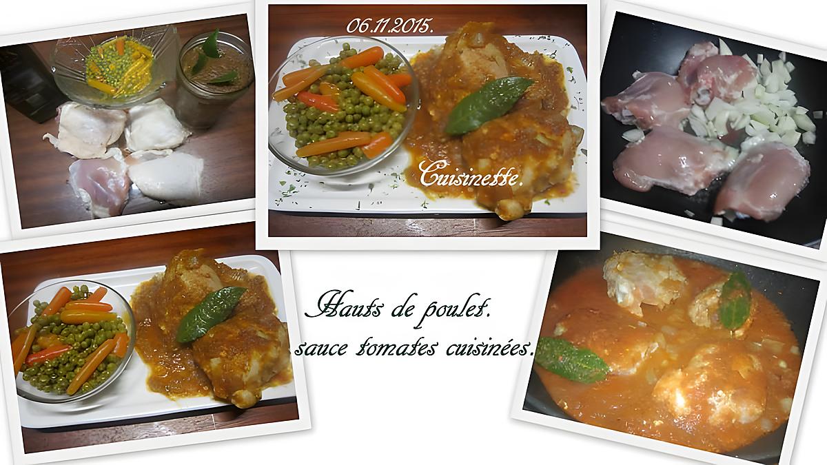 recette Hauts de poulet sauce tomates cuisinées.