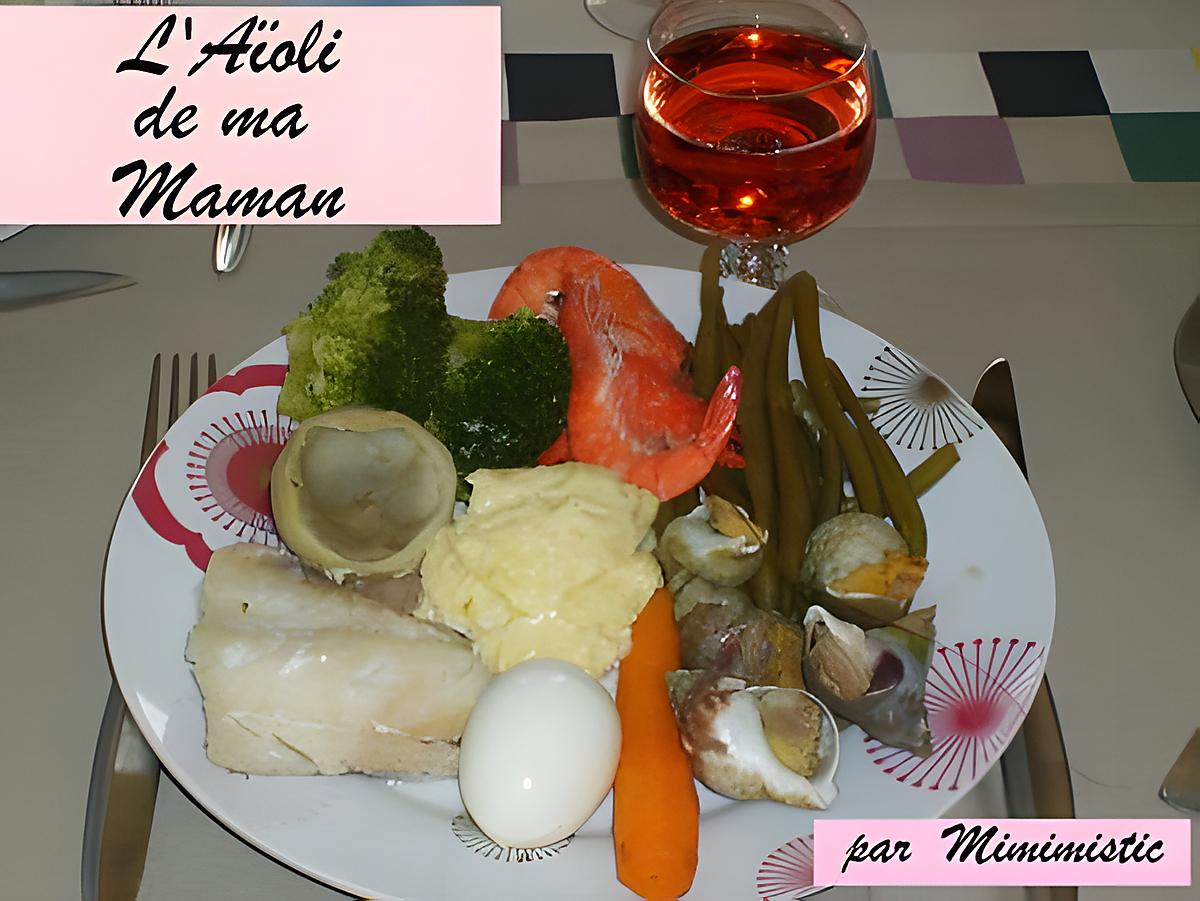 recette L'Aïoli garni de ma Maman