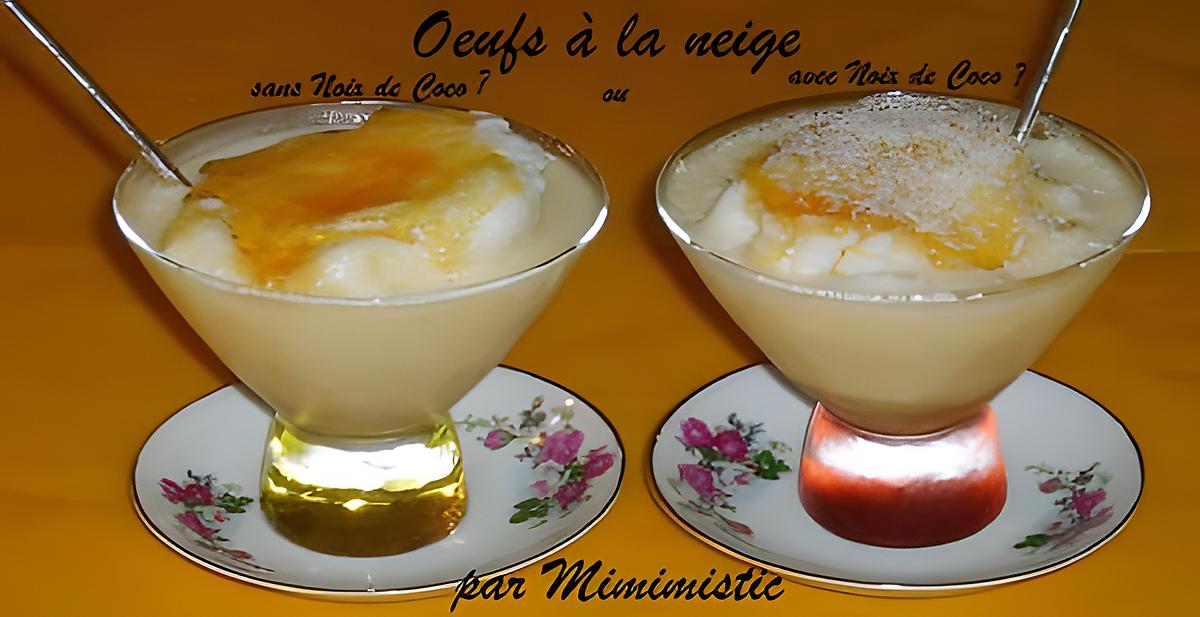 recette Oeufs à la neige (avec ou sans Noix de Coco ?)