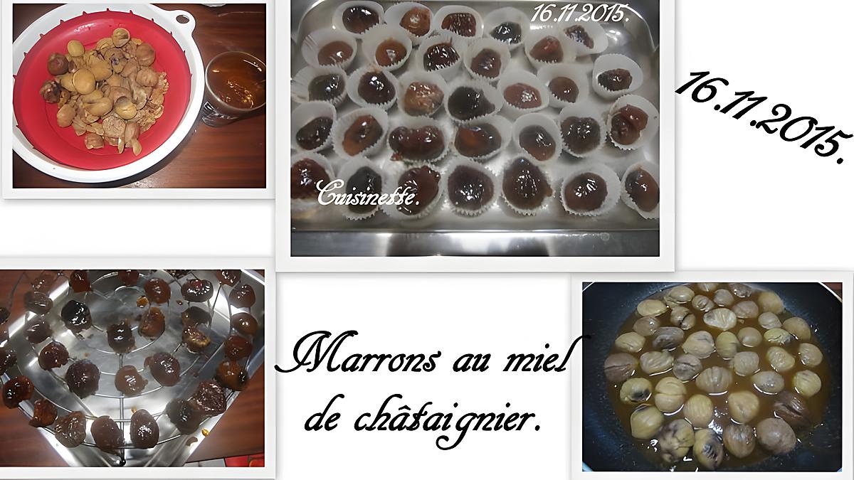 recette Marrons au miel de châtaignier.