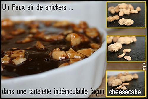 recette ** Tartelettes indémoulables façon cheesecake au chocolat & caramel aux cacahouètes grillées ..Un petit air de snickers**