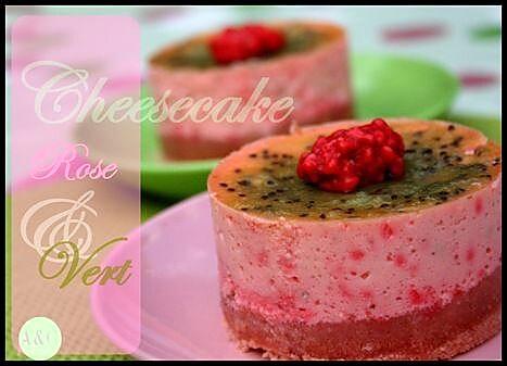 recette ** Mini cheese-cake léger rose & vert: biscuits roses de Reims, pralines roses et miroir de kiwi **