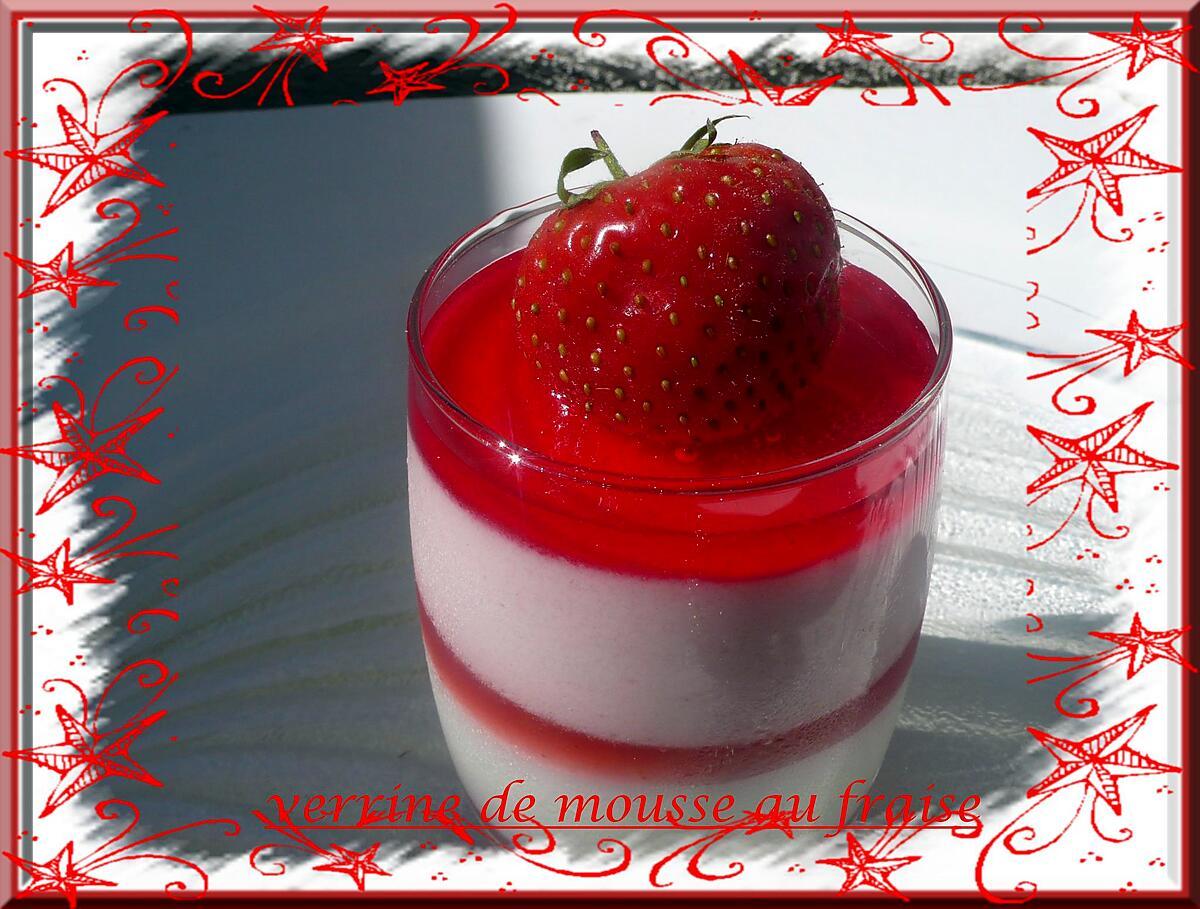 recette VERRINE DE MOUSSE DE FRAISE