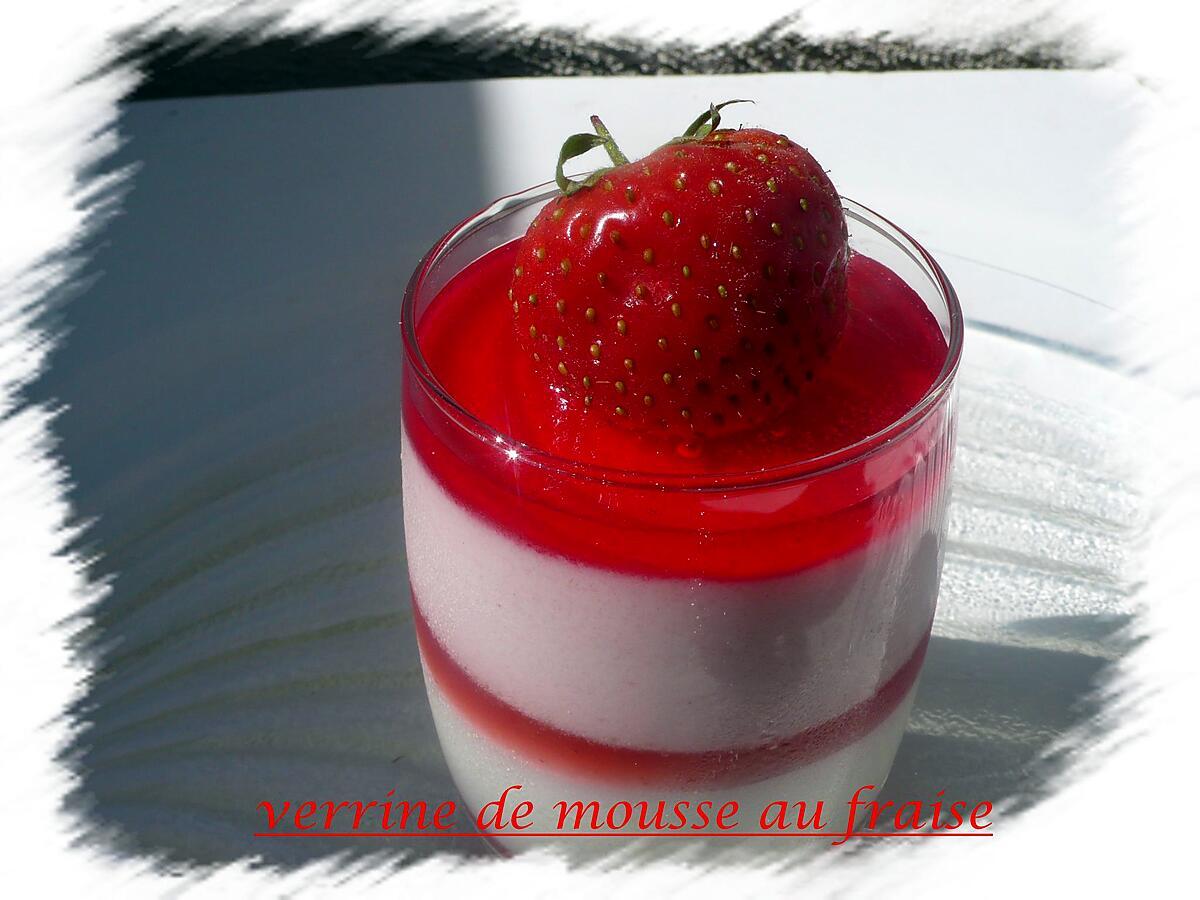 recette VERRINE DE MOUSSE DE FRAISE