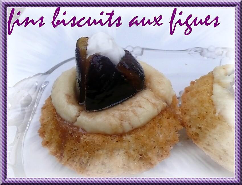 recette fins biscuits aux figues