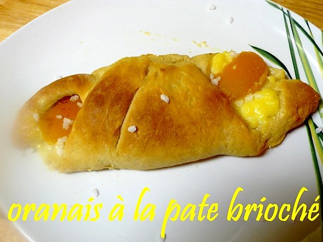 recette oranais à la pate brioché