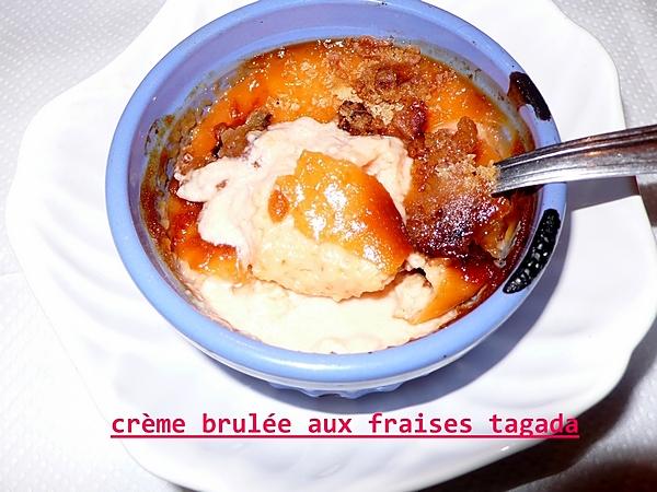 recette crème brulée aux fraises Tagada ®