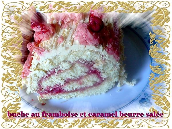 recette buche au framboise et caramel beurre salé