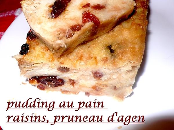 recette pundding au pain raisins, pruneau d'Agen