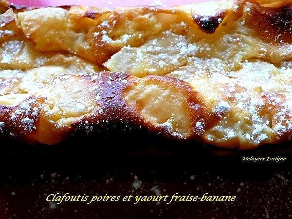 recette Clafoutis poires et yaourt fraise-banane