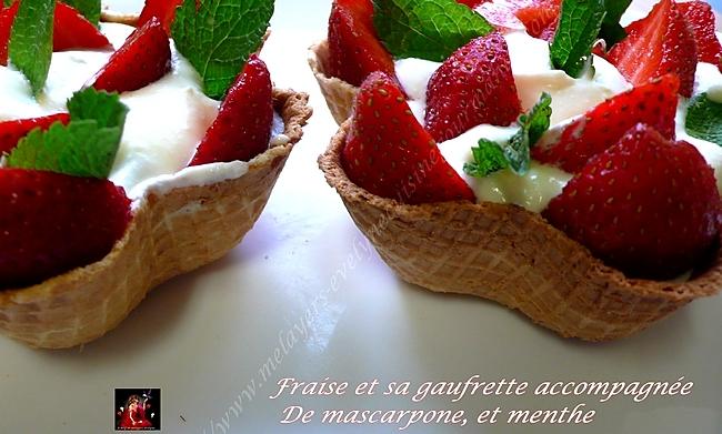 recette Fraise et sa gaufrette accompagnée  De mascarpone, et menthe