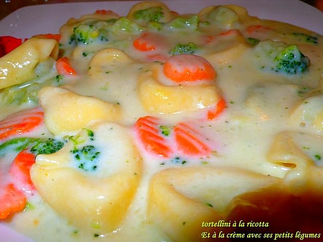 recette Tortellini à la ricotta Et à la crème avec ses petits légumes